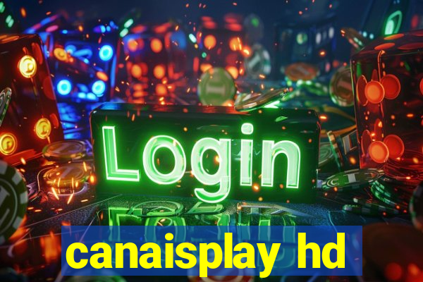 canaisplay hd